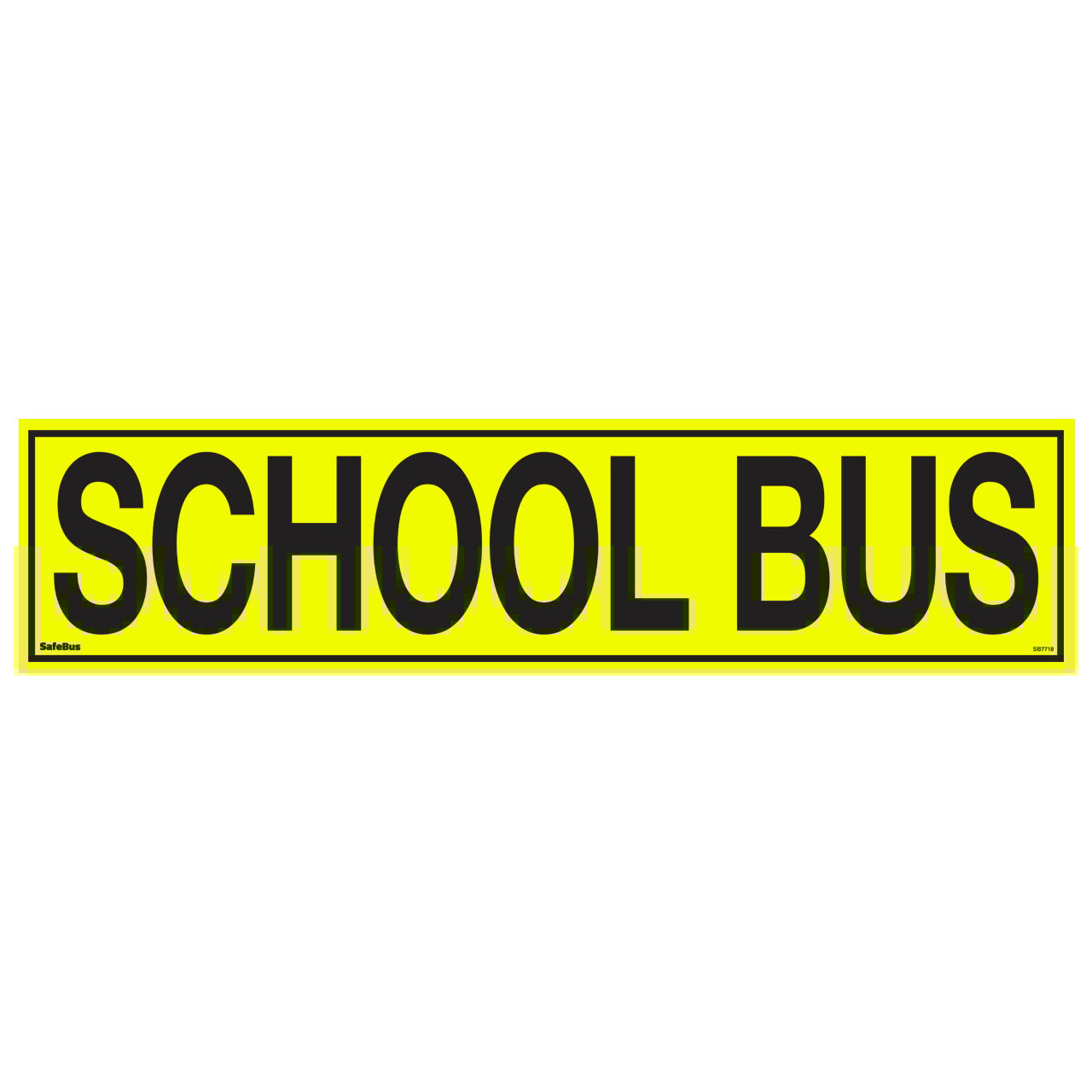 School Bus Sign – Extended Height Lettering. 770 x 184mm size