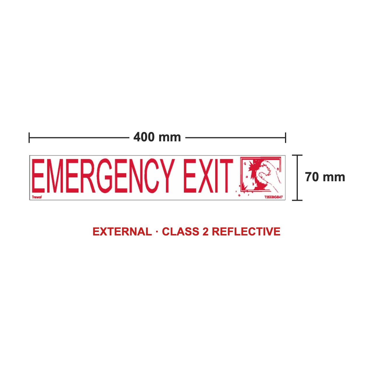 Size diagram: Emergency Exit sticker with break glass symbol 400mm x 70mm measures 400mm wide x 70mm high
